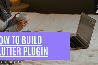 Make and Publish Flutter Plugin on pub dev!!