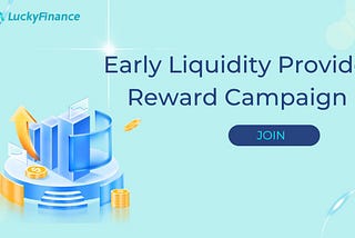 Early Liquidity Providers Reward Program 👩‍🌾