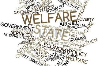 The welfare of the state