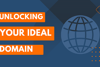 Unlocking Your Ideal Domain: How GoDomainers Empowers Businesses