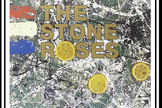 35 Years Ago: The Stone Roses Break Out