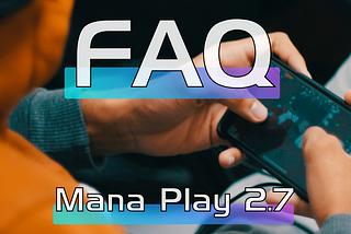 Mana Play 2.7 Update FAQ & Flask Capacity Doubled!