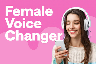 female voice changer