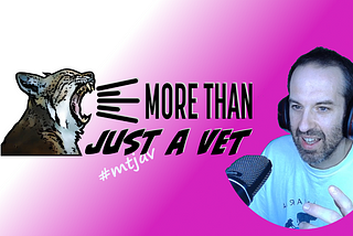 more than just a vet podcast logo and host