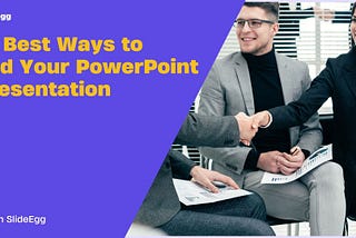 10 Best Ways to End Your PowerPoint Presentation