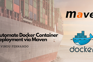 How to automate Docker container deployment via Maven