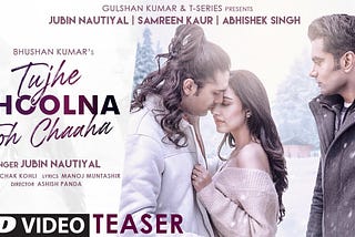 Tujhe Bhoolna Toh Chaaha Lyrics In English