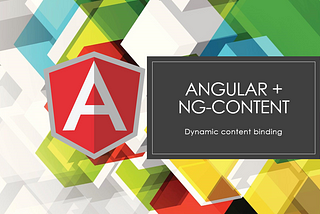 Angular Content projection