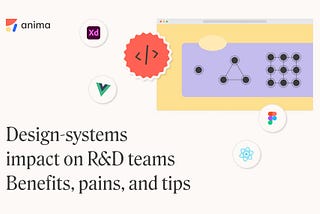 Article cover: Design-systems impact on R&D teams