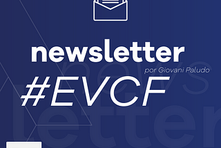 #EVCF NEWSLETTER — Junho/2021