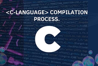 <C-Language> Compilation Process.