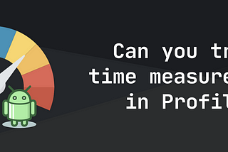 Can you trust time measurements in Profiler?