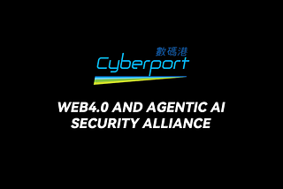 SlowMist Joins Cyberport’s Web4.0 & Agentic AI Security Alliance as a Founding Member
