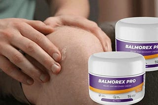 Experience Relief with Balmorex - A Top Back & Joint Pain Cream Product Reviews