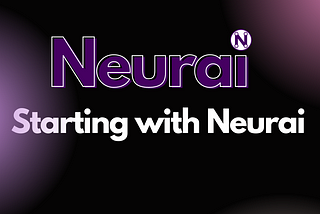 Starting with Neurai