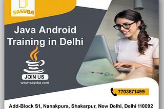 Best Java Android online Training in Delhi