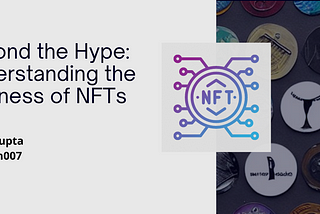 Beyond the Hype: Understanding the Business of NFTs