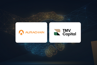 TMV Capital and Aurachain: Achieving Rapid Digital Transformation Together