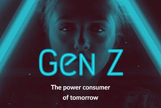 The Rise Of Gen Z & How To Earn Their Trust