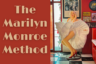 The Marilyn Monroe Method: A Surprising Blueprint for Magnetic Leadership