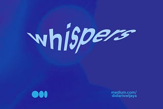 Whispers
