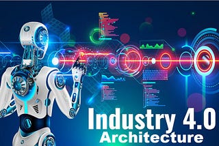 Industry 4.0 Architectures