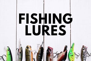 Fishing lures