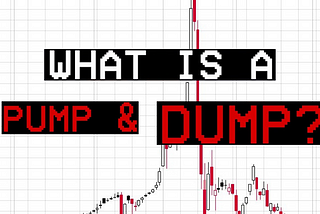 Pump and Dump Scheme Explained in 60 Seconds