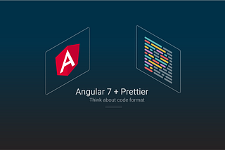 Angular 7 + Prettier 🎉