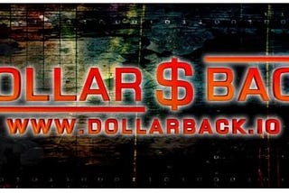 DollarBack Helping Restore Sanity in the Crypto Space