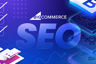 BigCommerce SEO Agency