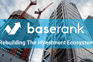 Rebuilding The Investment Ecosystem