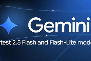 Google’s Shining Intelligence: What Do the New Gemini 2.5 Flash & Flash‑Lite Models Bring Us?