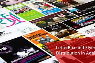 Letterbox Distribution Marketing in Adelaide