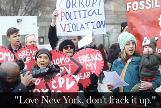 New Yorkers to Cuomo on Valentine’s Day “Love New York, Don’t Frack It Up.”