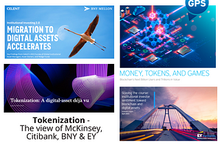 Tokenization — Hype or Gamechanger? The view of McKinsey, CITI, BNY and EY