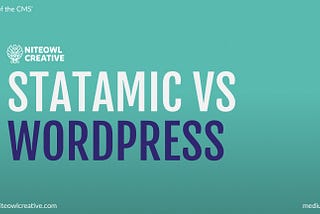 Is Statamic the superior CMS over Wordpress?