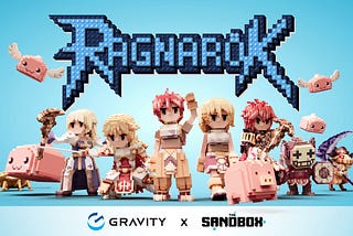 The SandboxがGravityと提携！ラグナロクの世界をベースにしたLANDの展開へ