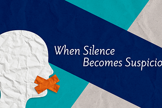 When Silence Becomes Suspicious