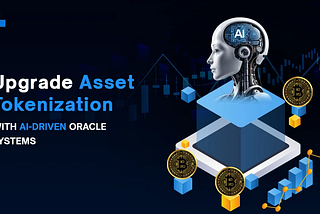 AI-Driven Oracles: The Backbone of Real World Asset Tokenization Development