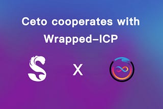 Ceto partnership with Wrapped-ICP