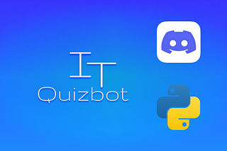 How I Built a Discord QuizBot Using Python