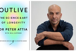 “Outlive” by Peter Attia: Summary and Key Concepts