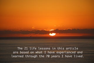 21 Life Lessons from a 70-Year-Old