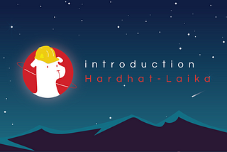 Introduction to hardhat-laika