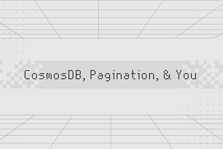 Paged-Based Pagination with Azure CosmosDB