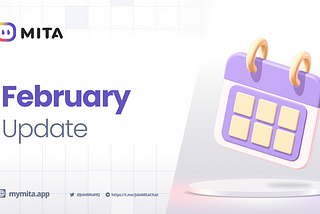 MITA’S MONTHLY UPDATE FOR FEBRUARY, 2024