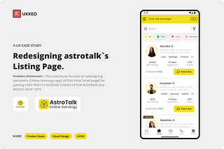 In depth UX case study — redesigning astrotalk`s Listing page.