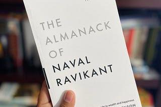 A Review: The Almanack of Naval Ravikant