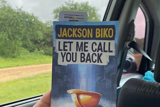 Let me call you back — Jackson Biko